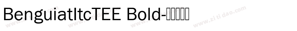 BenguiatItcTEE Bold字体转换